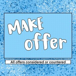 All offers are considered or countered :). Happy shopping!
